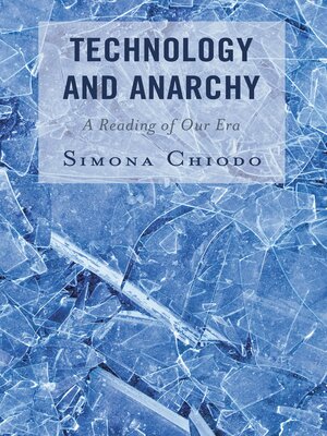 cover image of Technology and Anarchy